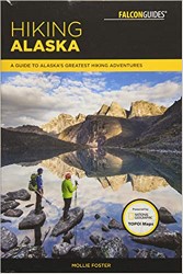 Hiking Alaska: A Falcon Guide